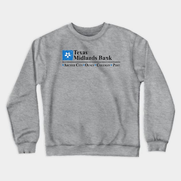 Texas Midlands Bank distressed Crewneck Sweatshirt by MonkeyKing
